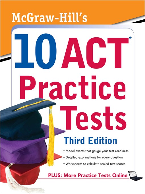 Title details for McGraw-Hill's 10 ACT Practice Tests by Steven W. Dulan - Available